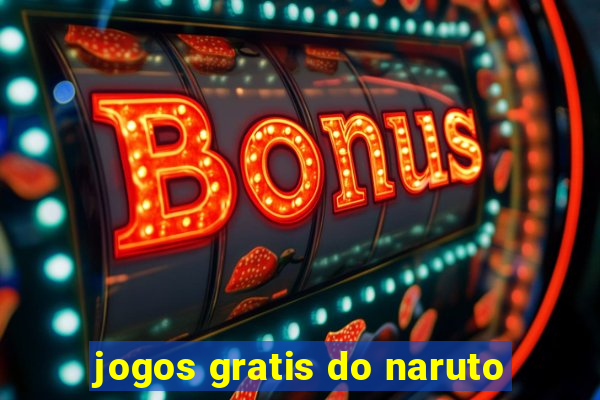 jogos gratis do naruto